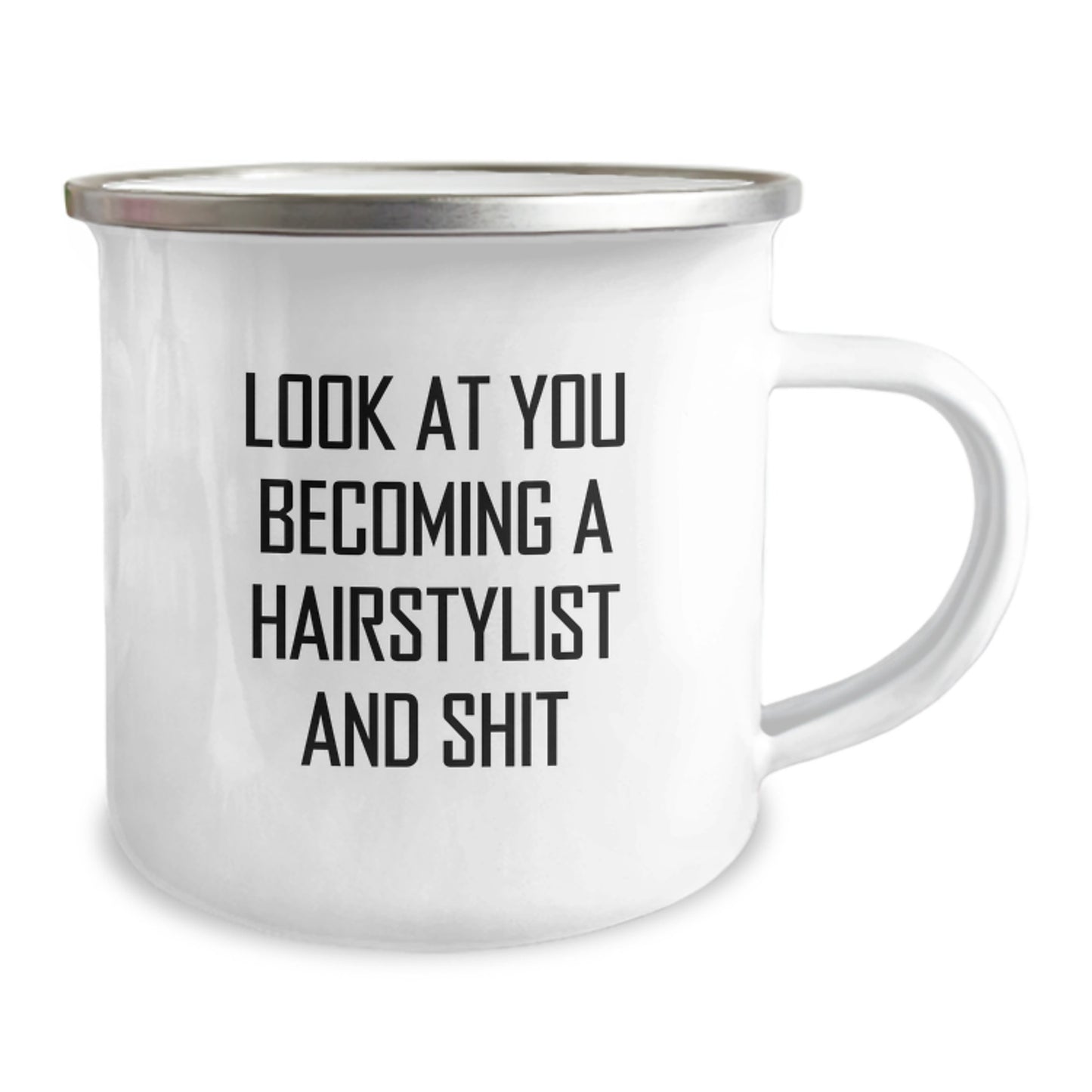 Funny Hairstylist Gifts from Family, Unique Christmas Unique Gifts for Hairstylist, Funny Camping Mug with 'Look At You Becoming A Hairstylist And Shit' - Image 2