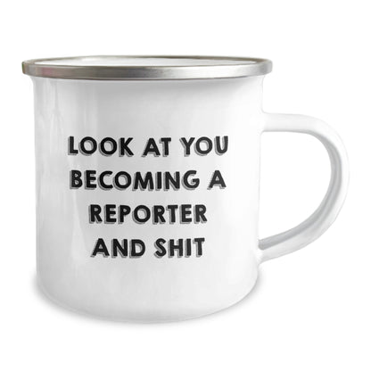 Funny Reporter Gifts from Friends for Men - 'Look At You Becoming A Reporter And Shit' Camping Mug, Stainless Steel with Enamel Finish - Image 2