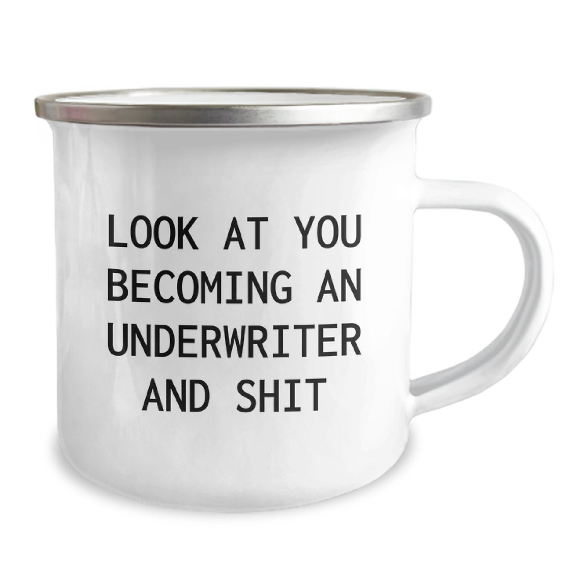 Funny Underwriter Gifts, Unique Underwriter Christmas Mugs, Camping Mugs for Underwriters, Look At You Becoming An Underwriter And Shit, Gifts from Friends to Underwriters - Image 2