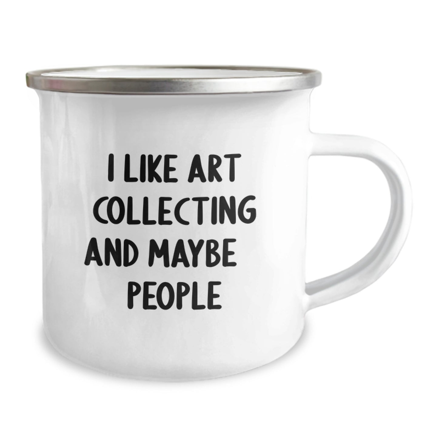 Art Collecting Humor Gifts for Friends, Family, and Coworkers - I Like Art Collecting And Maybe 3 People Camping Mug for Graduation, Unique Gifts from Family to Art Collecting Enthusiasts - Image 2