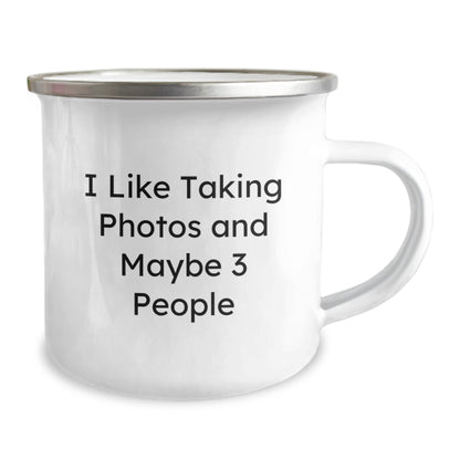 Funny Taking Photos Gifts from Friends for Men and Women Happy Birthday Unique Taking Photos Camping Mugs, I Like Taking Photos And Maybe 3 People - Image 2