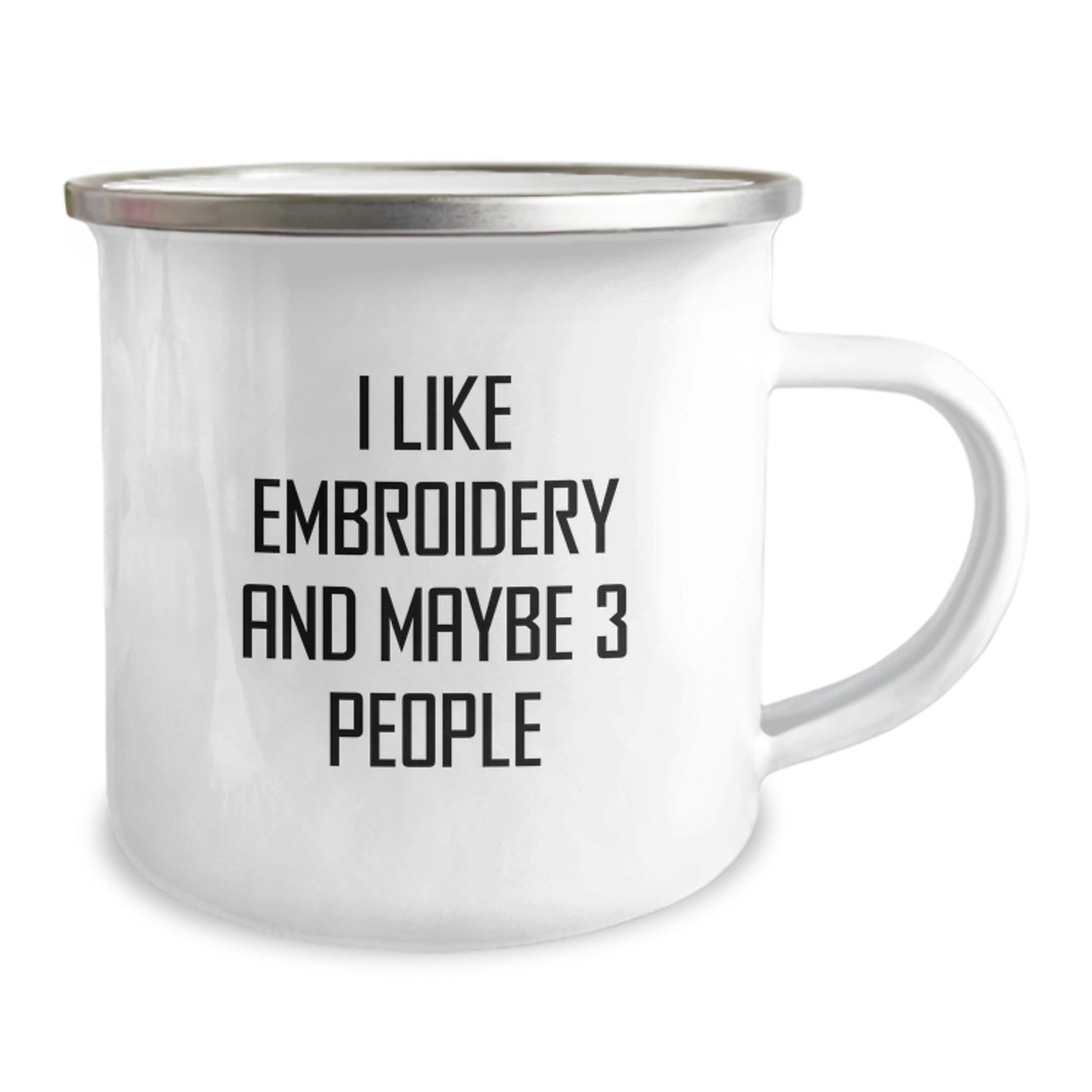 Embroidery Lovers' Gift, Funny Quote, 12 oz Stainless Steel Camping Mug, Perfect Birthday Present from Friends, Family or Coworkers - Image 2