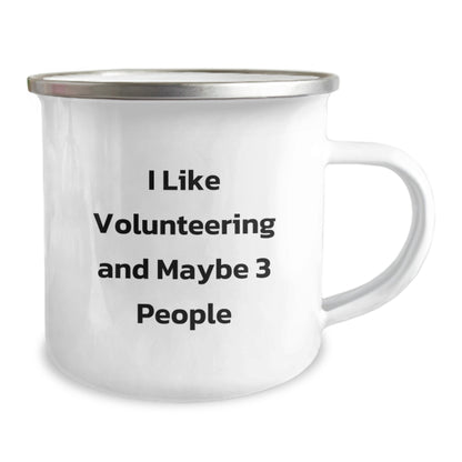 Funny Volunteering Gifts for Men - I Like Volunteering And Maybe 3 People Christmas Unique Gifts from Friends - Image 2