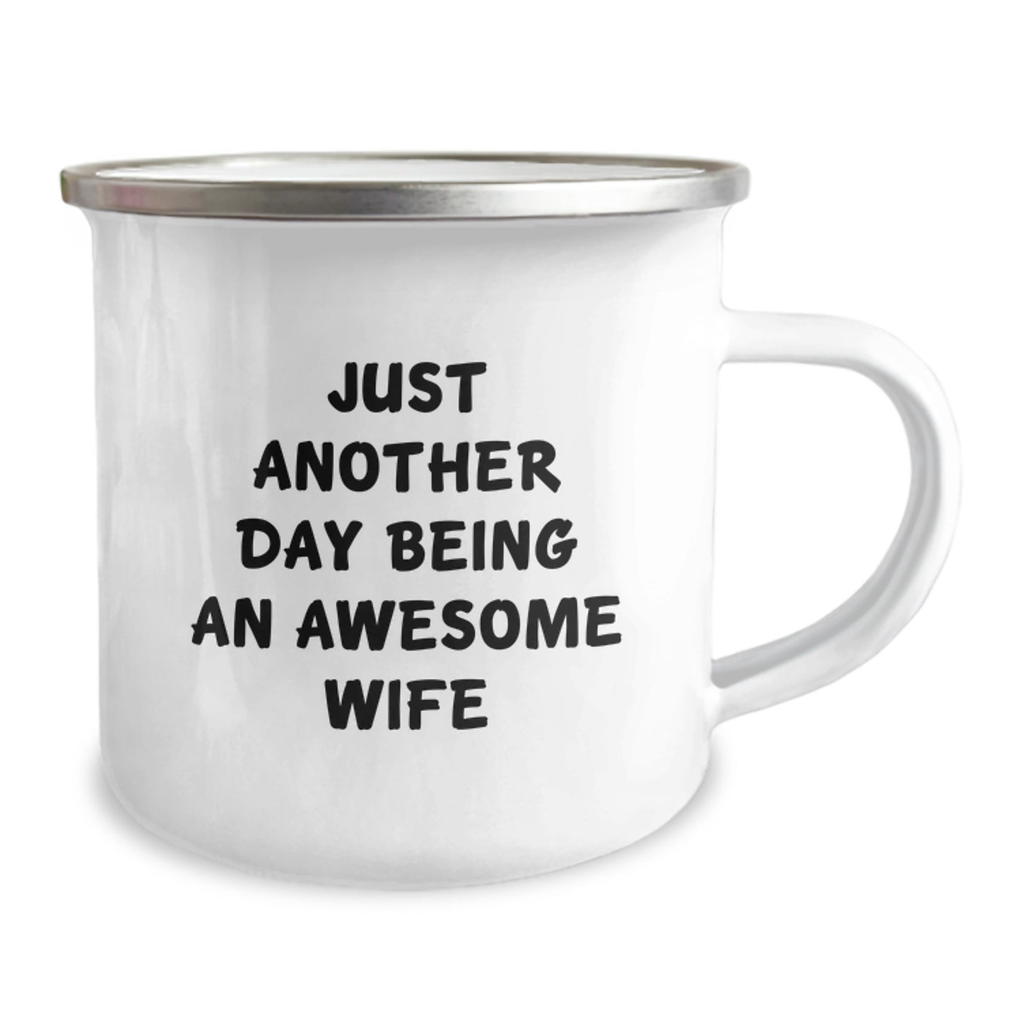 Just Another Day Being An Awesome Wife Funny Camping Mug Gifts from Men to Wife, Unique Christmas Unique Gifts for Wife, Camping Mug for Wife's Adventure - Image 2