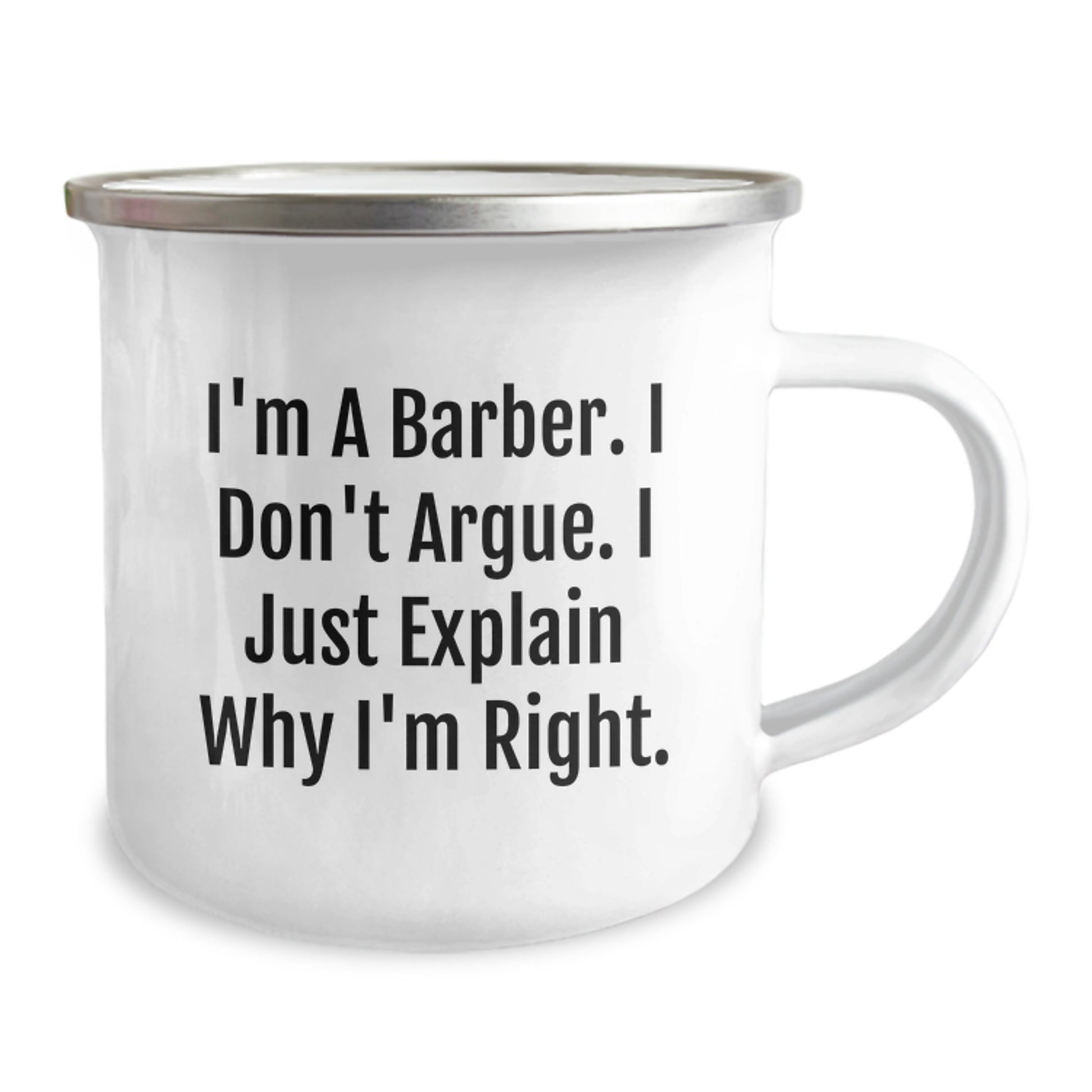 Funny Barber Gifts, 'I'm A Barber. I Don't Argue. I Just Explain Why I'm Right.' Mugs for Birthday, Gifts from Friends, Gifts for Barbers - Image 2