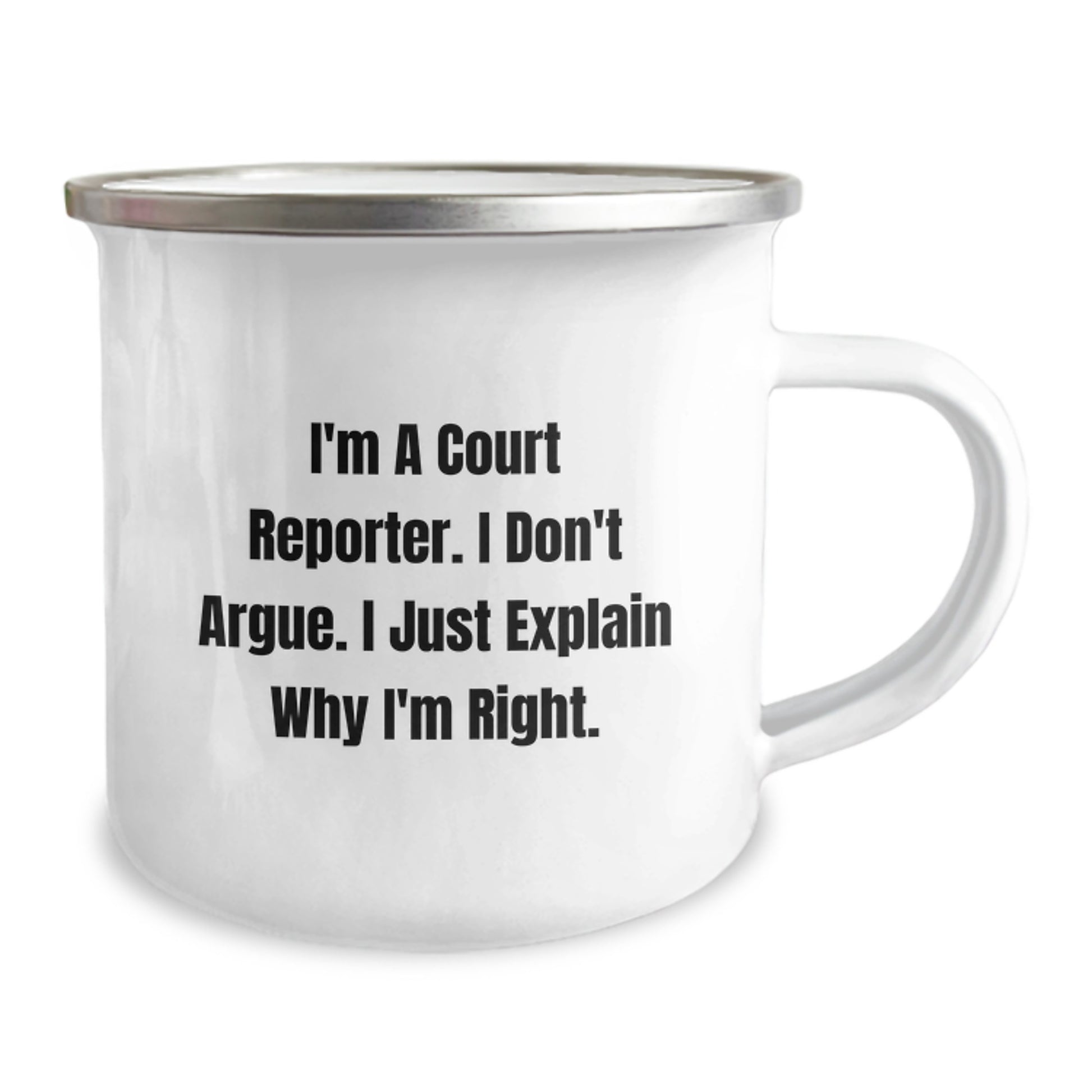 Funny Court Reporter Gifts from Friends for Men - I'm Right - Christmas Unique Mugs for Camping - Image 2