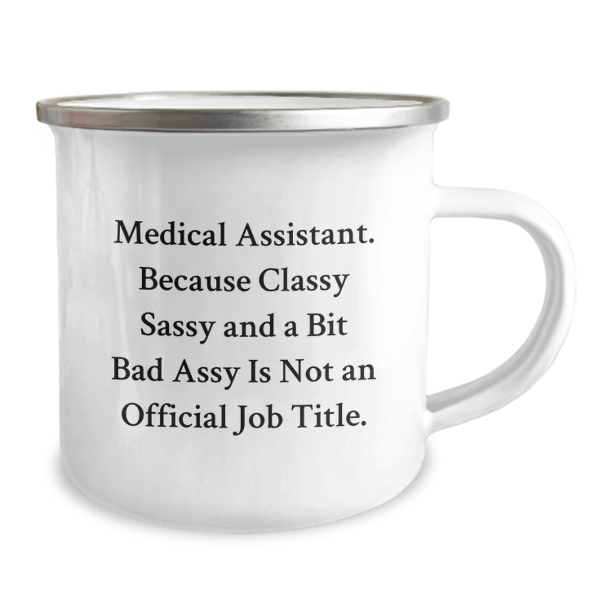 Medical Assistant Gifts, Funny Quote Camping Mug, Gifts from Friends for Medical Assistant Birthday, Medical Assistant Appreciation Gifts for Men and Women - Image 2