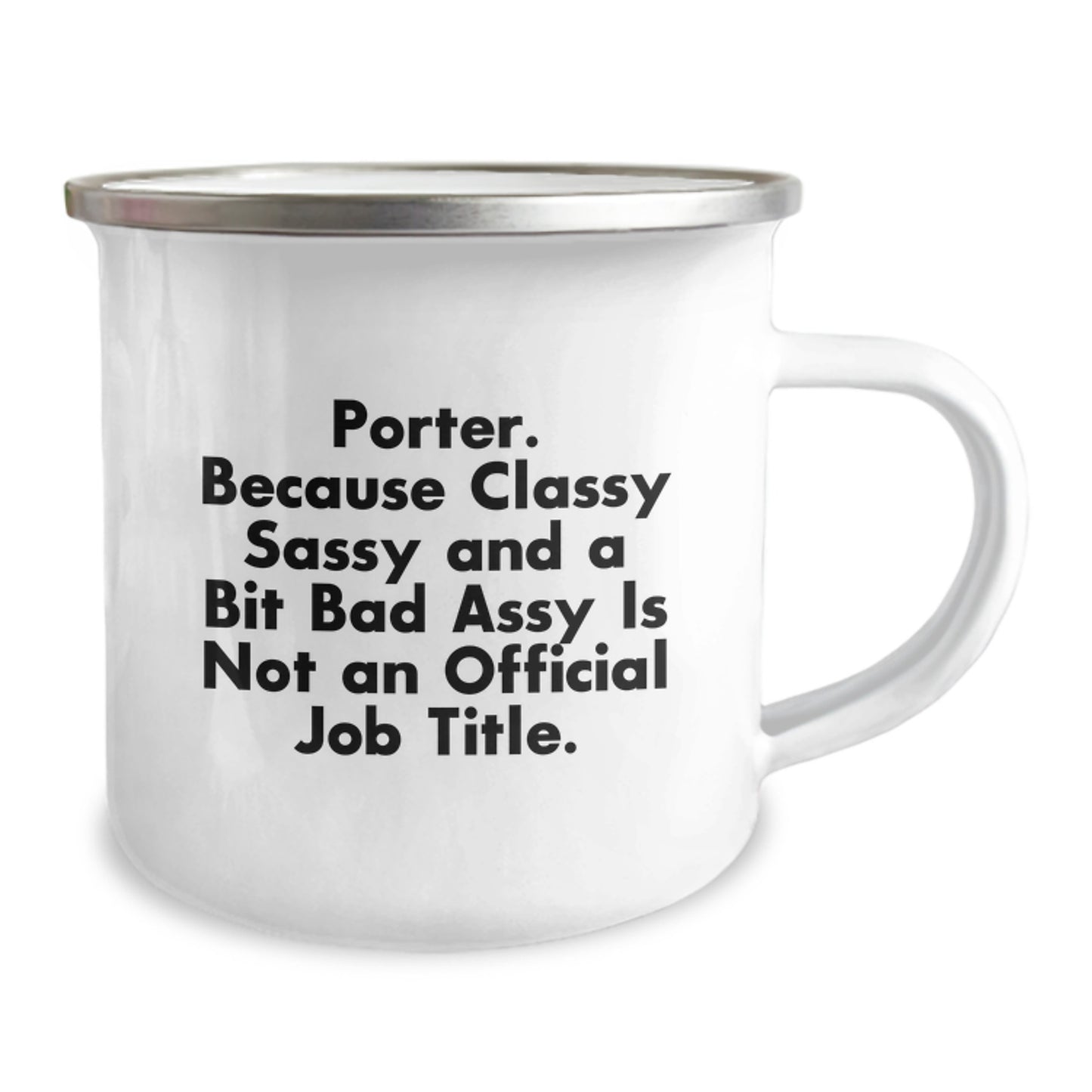 Porter Camping Mug, Funny Quote Gifts from Men to Friends on Birthday, Classy Sassy and A Bit Fearlessy, 12 oz Stainless Steel - Image 2