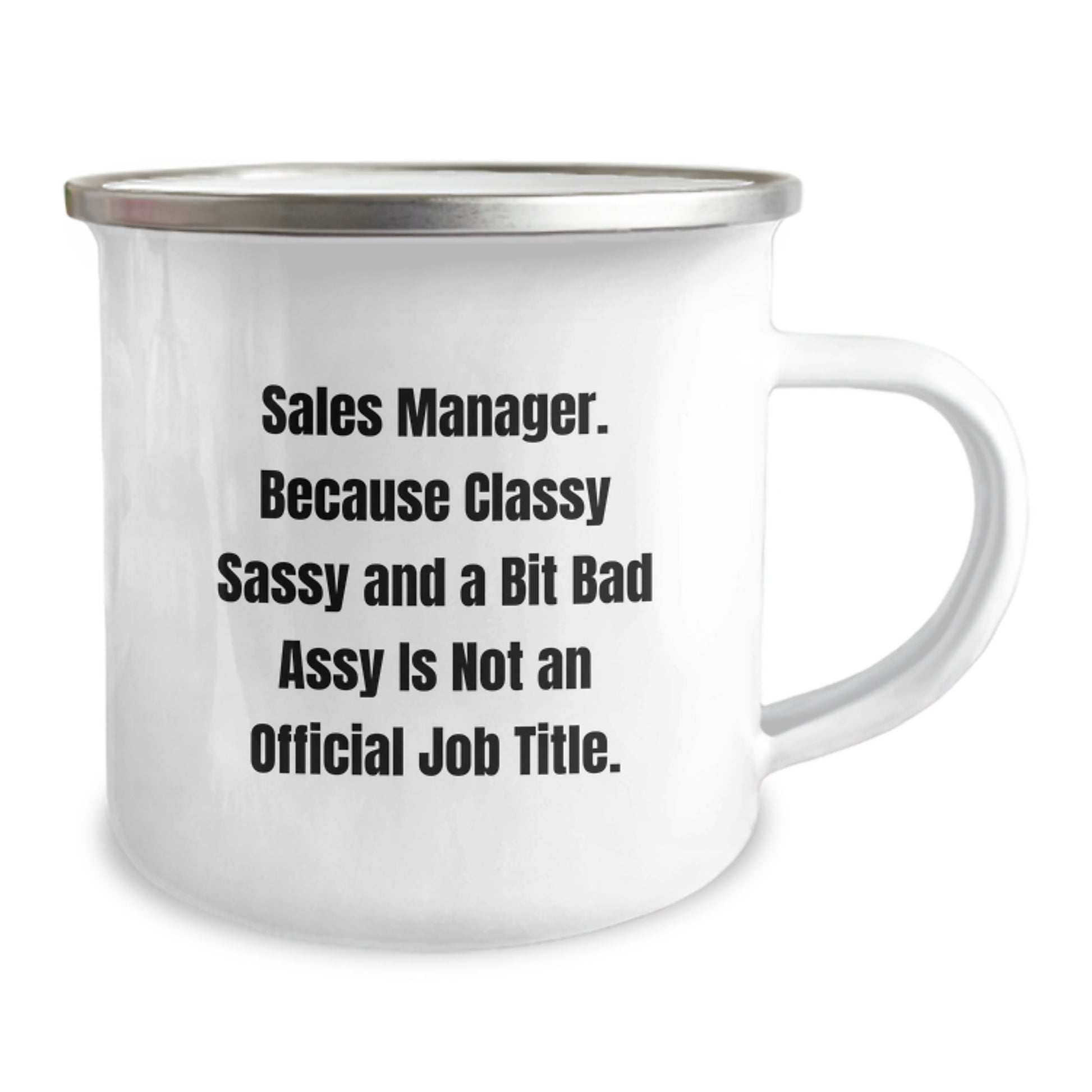 Funny Sales Manager Gifts for Men, Classy Sassy and a Bit Fearlessy Stainless Steel Camping Mug for Christmas Memorable Presents from Friends to Coworkers - Image 2