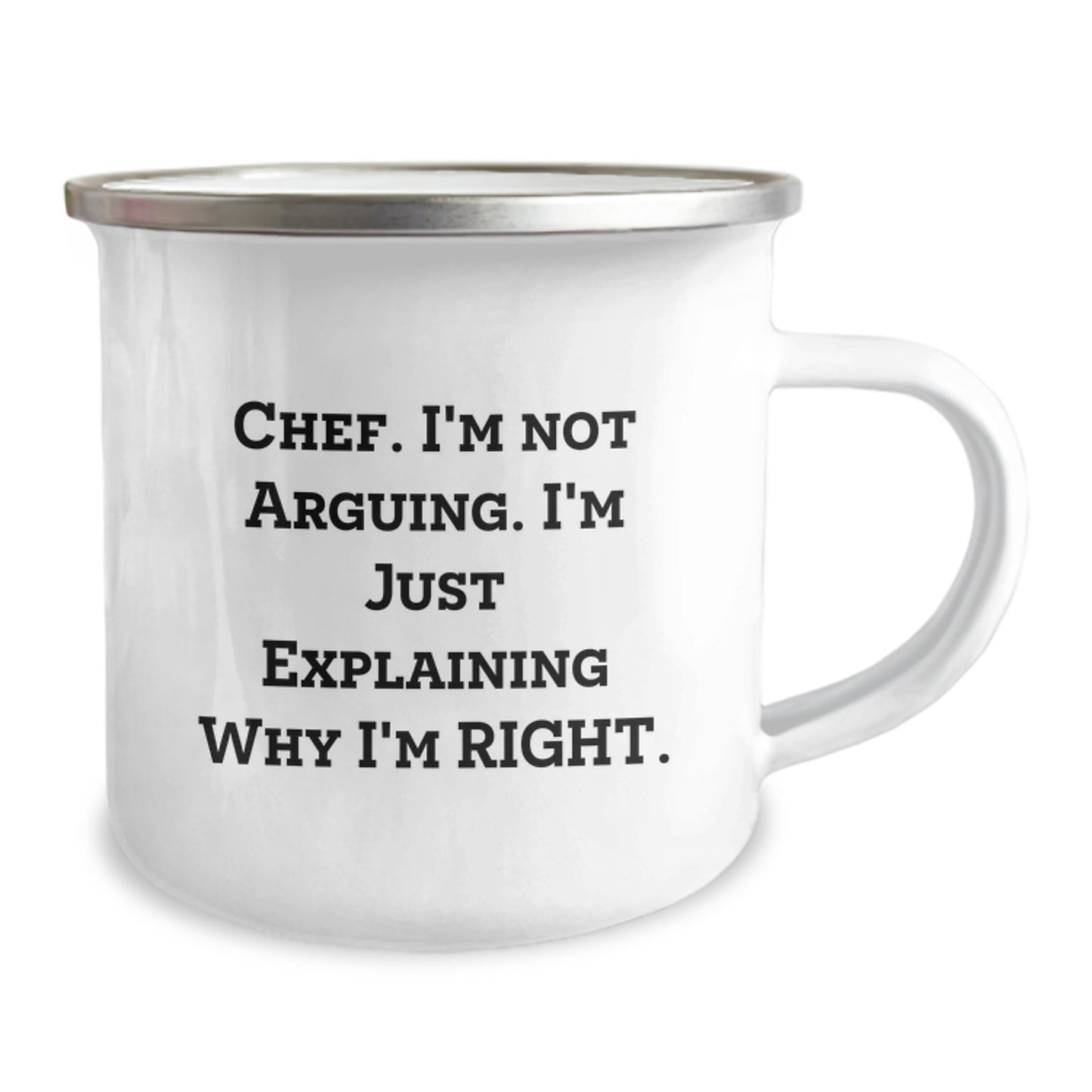Funny Christmas Unique Gifts for Chef Friends from Men - Chef Camping Mug, I'm Right - Image 2