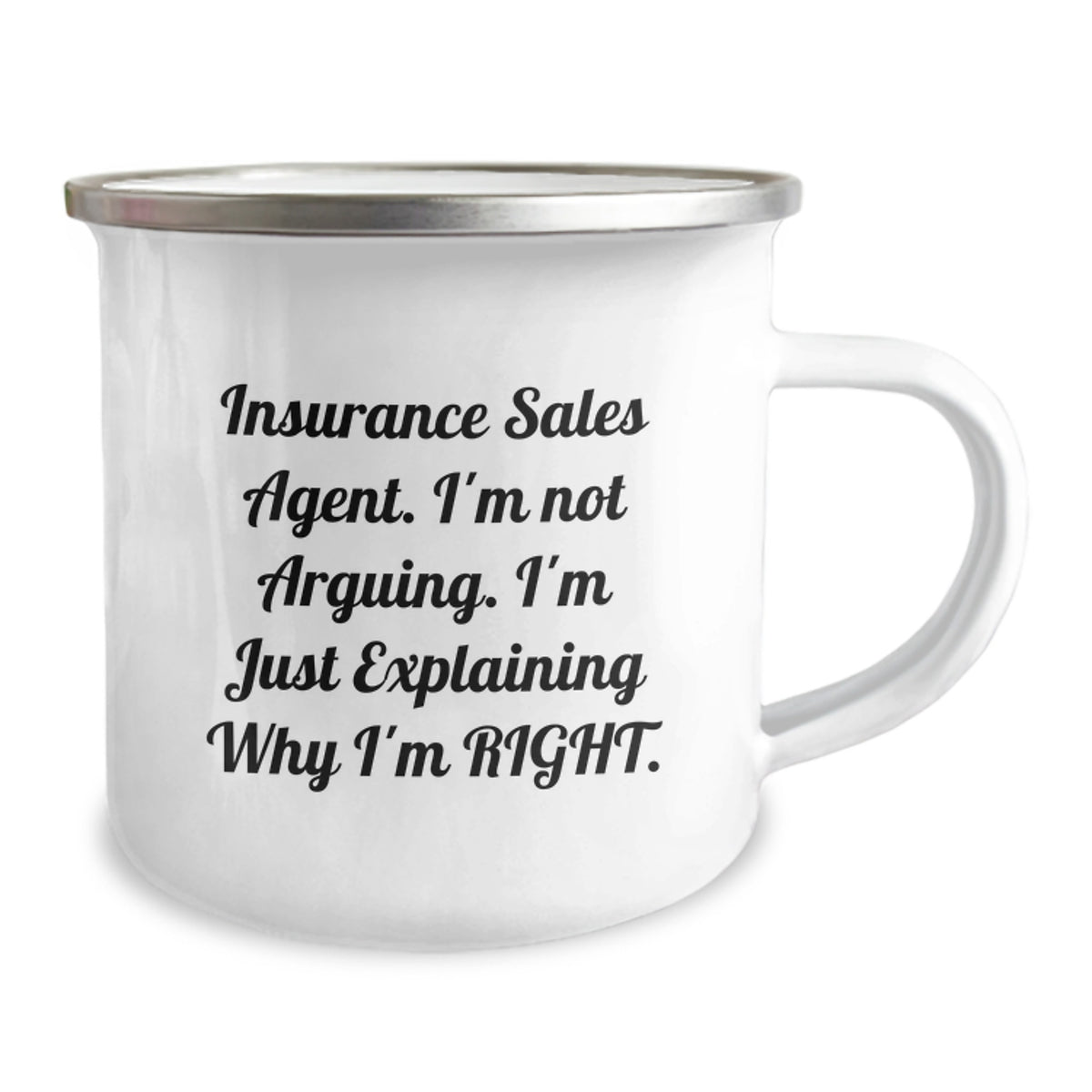 Funny Insurance Sales Agent Gifts, Christmas Unique Mugs for Men, Women, Coworkers, Family - Camping Mug with 'I'm Not Arguing. I'm Just Explaining Why I'm Right.' - Image 2