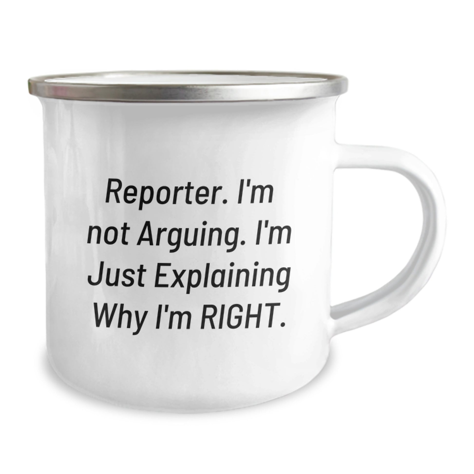 Funny Reporter Gifts from Friends, Christmas Unique Gifts for Reporter, Cute Camping Mug - 'I'm Not Arguing. I'm Just Explaining Why I'm Right.' - Image 2