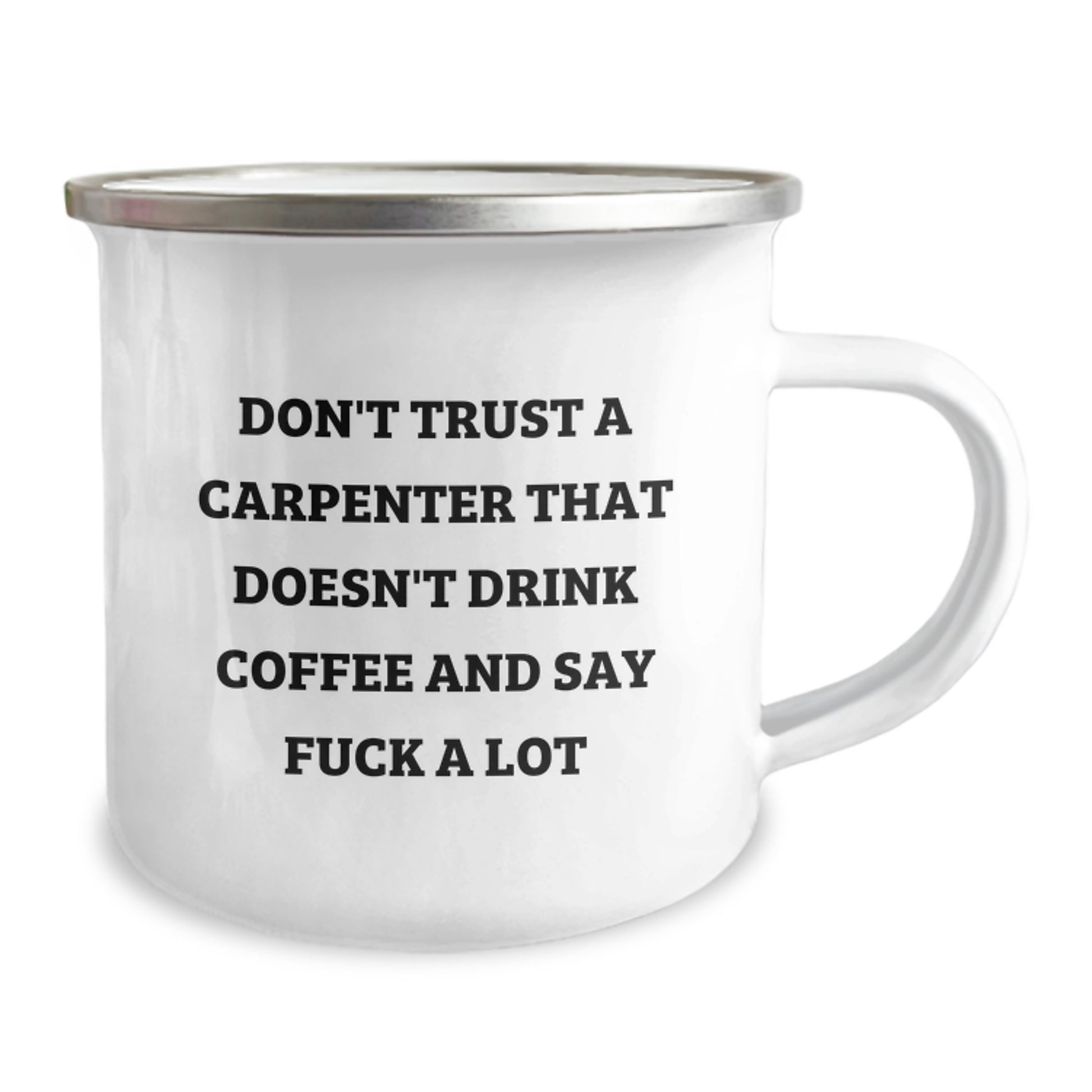 Funny Carpenter Christmas Unique Gifts - Gifts for Men, Funny Camping Mug, Ideal Gift for Carpenter Friends and Family on Christmas - 'Don't Trust A Carpenter...' - Image 2