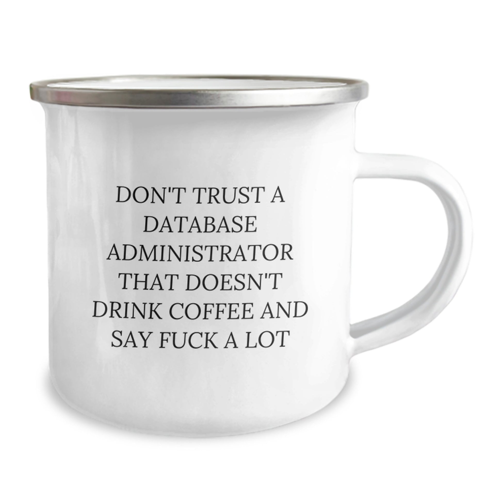 Funny Database Administrator Gifts, Christmas Unique Mug for Coworkers, 'Don't Trust A DBA Who Doesn't Drink Coffee' Stainless Steel Cup - Image 2