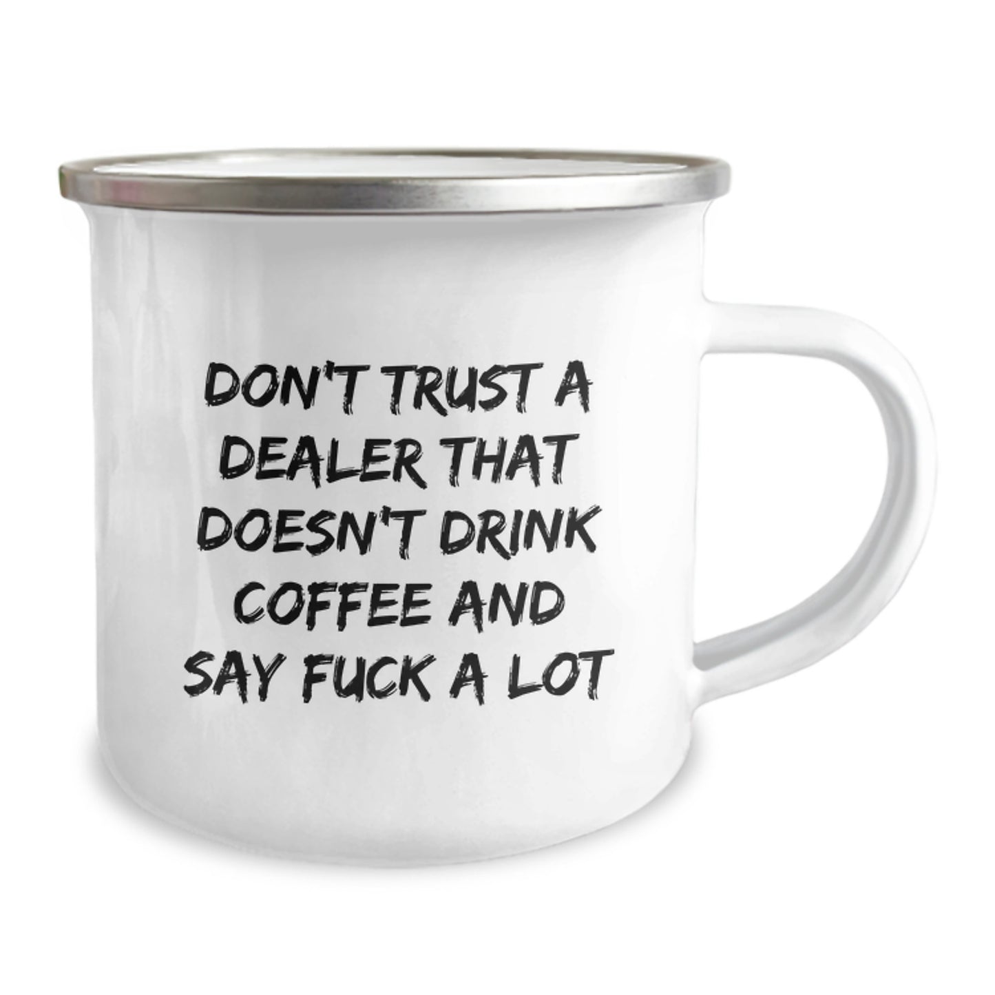 Funny Dealer Gift Ideas, 'Don't Trust A Dealer' Camping Mug for Coffee Lovers, Unique Christmas Unique Gifts from Friends to Family - Image 2