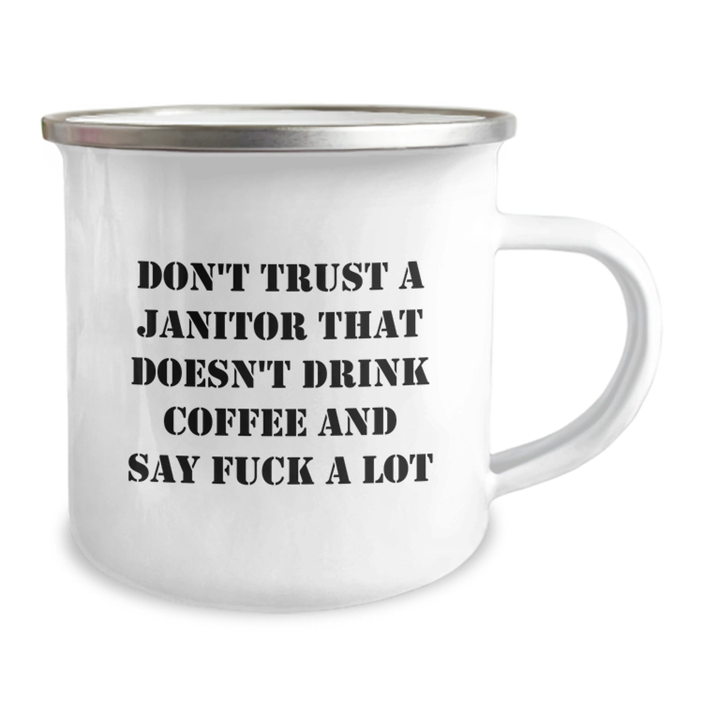 Funny Janitor Gifts for Men, Janitor Christmas Unique Gifts, Camping Mug, 'Don't Trust A Janitor That Doesn't Drink Coffee And Say F--k A Lot', Gifts from Friends - Image 2
