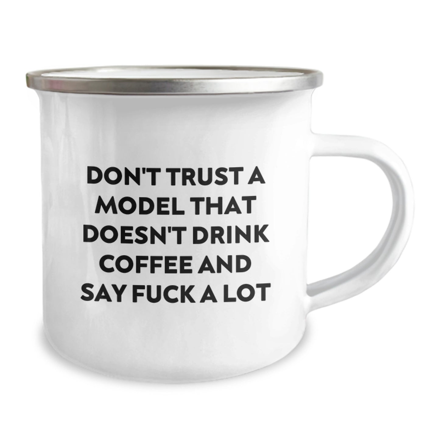 Funny Model Gifts, Camping Mugs for Christmas, 'Don't Trust A Model That Doesn't Drink Coffee And Say' Quote, Gifts from Friends for Model - Image 2