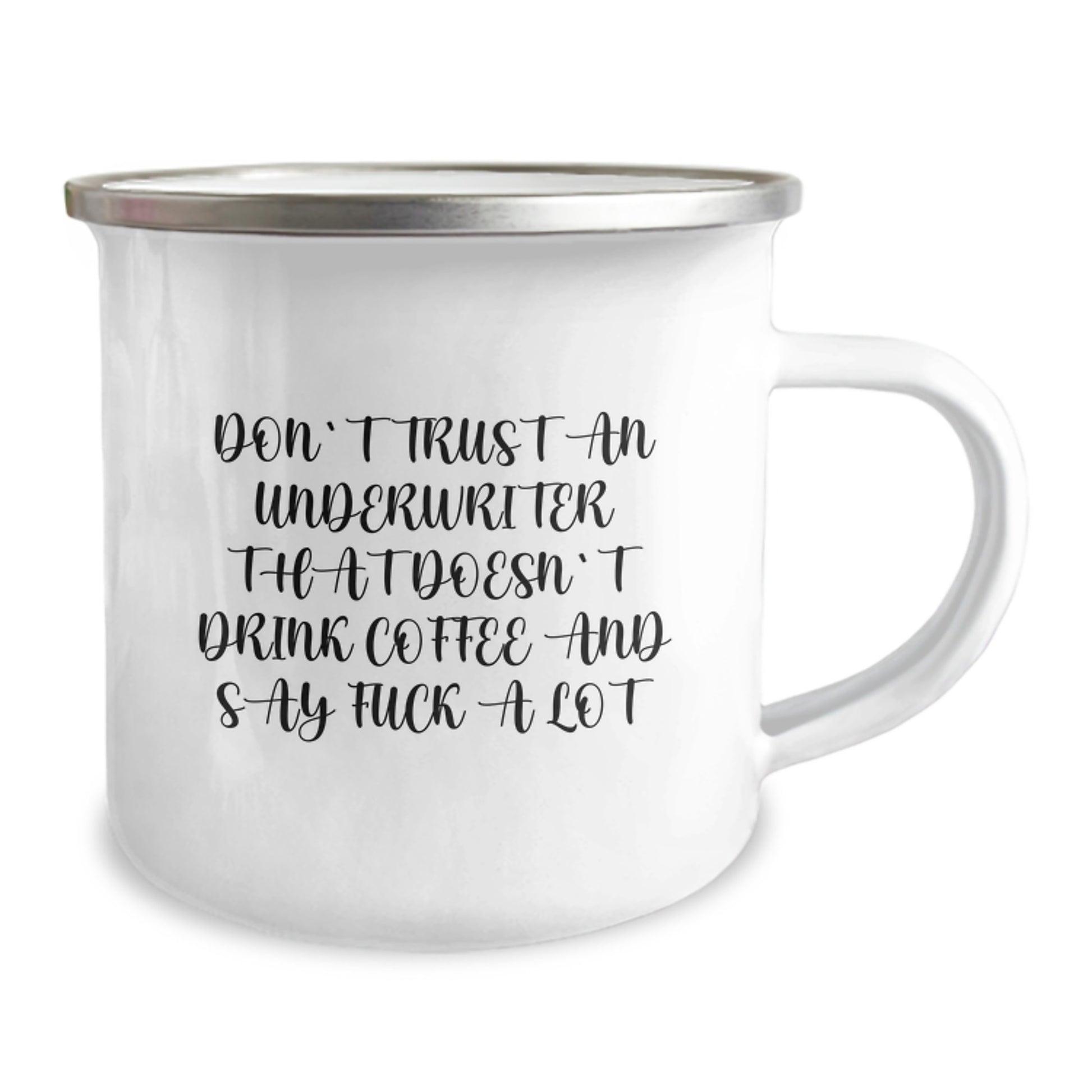Funny Underwriter Gifts from Men for Underwriter Friends Christmas Unique Mugs - Don't Trust An 'Underwriter That Doesn't Drink Coffee And Say F--k A Lot' - Image 2