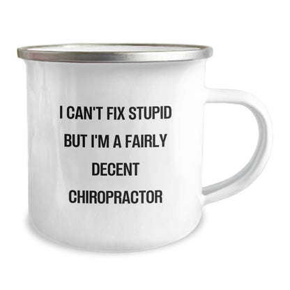 Funny Gifts from Chiropractors for Chiropractors - I Can't Fix Stupid But I'm A Fairly Decent Chiropractor, Unique Christmas Unique Gifts for Men, Women, Coworkers, Family - Image 2
