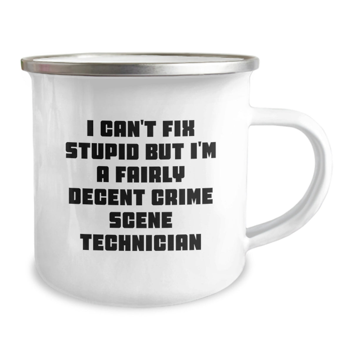 Funny Gift for Crime Scene Technician, Camping Mug, Birthday Unique Gifts, Gifts from Friends, 'I Can't Fix Stupid' - Image 2