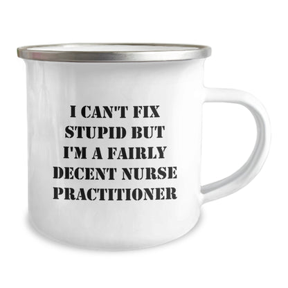 Gifts from Family and Friends to a Fairly Decent Nurse Practitioner Camping Mug - Funny Birthday Unique Gifts for Nurse Practitioner - Image 2