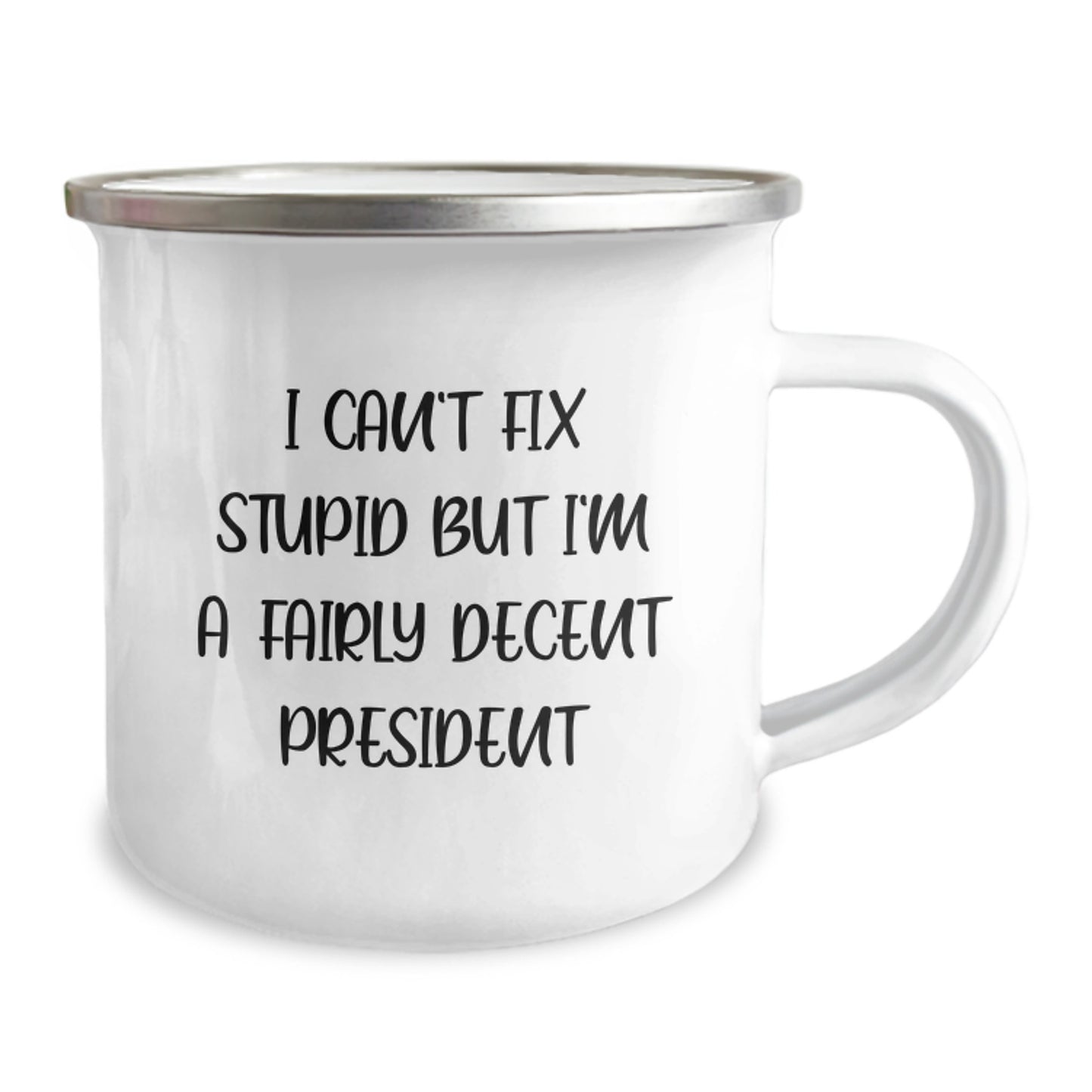 Funny President Gifts for Men Christmas Unique Presidents Mug - I'm A Fairly Decent President Camping Mug - Gifts from Friends to Family - Image 2