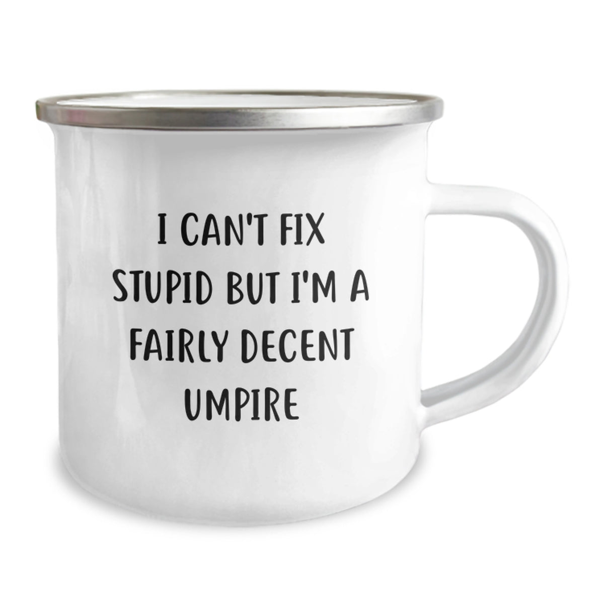Funny Umpire Gifts for Umpire Enthusiasts, Umpire Mother's Day Unique Gifts from Friends for Umpire Camping Mug, I Can't Fix Stupid But I'm A Fairly Decent Umpire - Image 2