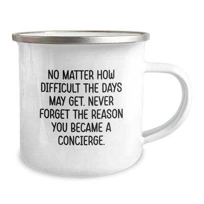 Concierge Camping Mug Gifts from Friends for Birthday Unique Occasions Never Forget Your Reason - Image 2
