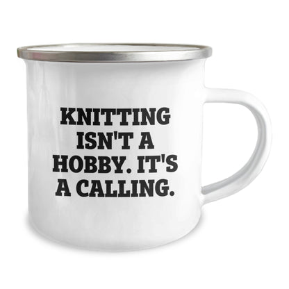 Cute Knitting Gifts for Mom - Knitting Isn't A Hobby. It's A Calling. - Unique Camping Mug for Mom on Mother's Day from Family - Image 2