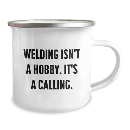 Inspirational Welding Gifts for Welding Enthusiasts, Funny Birthday Unique Gifts from Friends to Men, 12 oz Stainless Steel Camping Mug with Quote 'Welding Isn't A Hobby. It's A Calling.' - Image 2