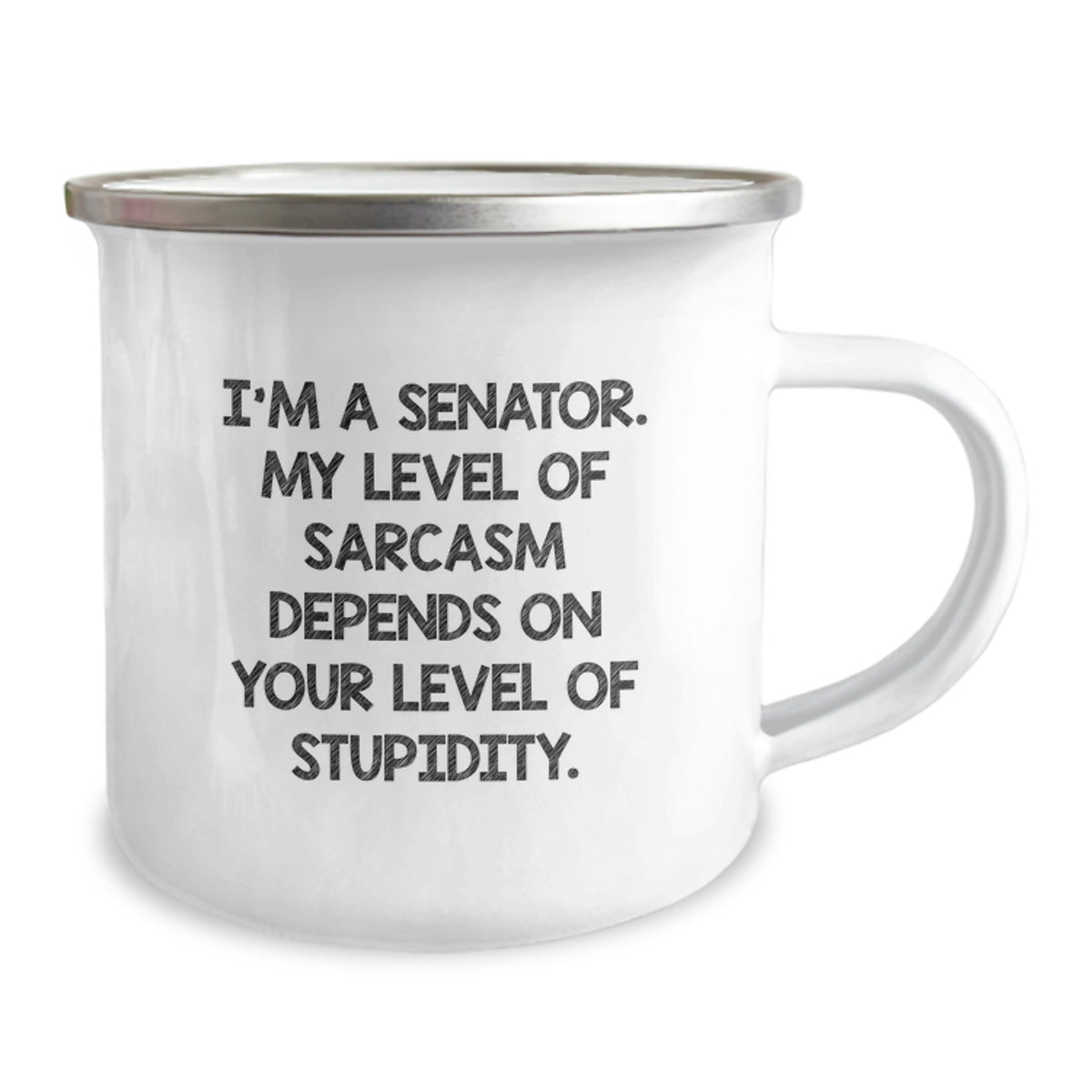 Funny Senator Gifts from Family to Senator Friends - Senator Camping Mug, Inspirational Quote for Senator on Mother's Day - Image 2