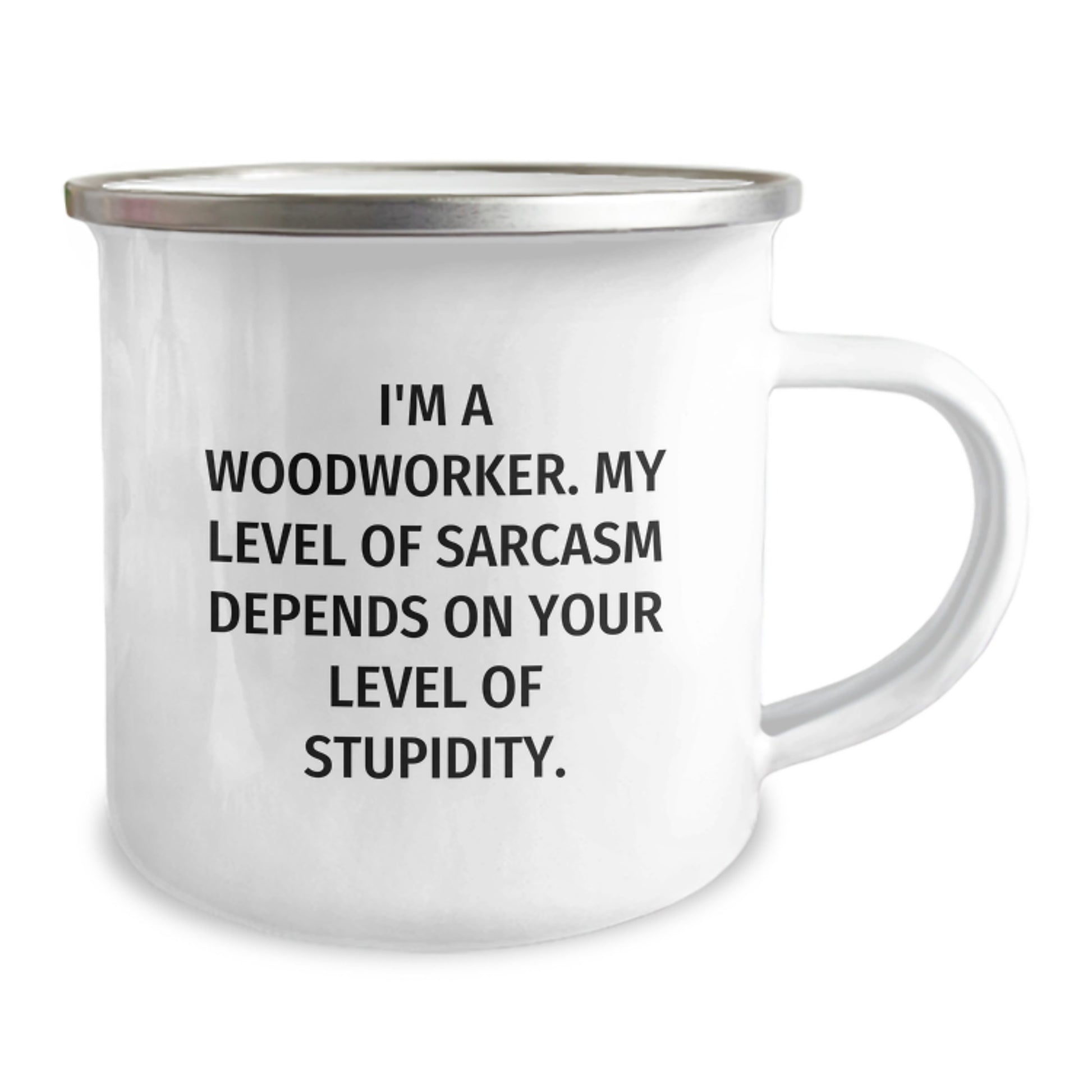 Woodworker's Sarcasm-Fueled Camping Mug, Funny Gifts from Friends for Birthday, 12 oz Stainless Steel with Enamel Finish - Image 2