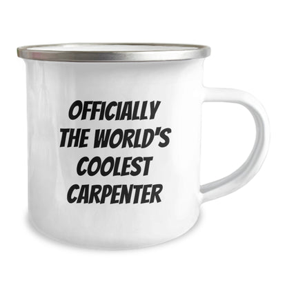 Funny Gifts from 'The World's Coolest Carpenter' to Friends and Family - Officially Cool Carpenter Camping Mug - Image 2