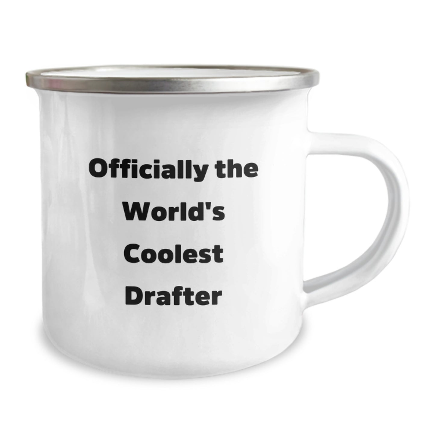 Funny Gifts from Men to Drafers on Valentine's, Awesome Camping Mug for Drafter Friends, Officially The World's Coolest Drafter Quote - Image 2