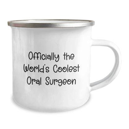 Funny Oral Surgeon Gifts for Birthday Camping Mug, Gifts from Friends to Oral Surgeon, 'Officially The World's Coolest Oral Surgeon' Quote, 12 oz Stainless Steel with Enamel Finish - Image 2