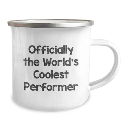 Funny Performer Gifts from Friends Unique Mother's Day Unique Gifts for the World's Coolest Performer Camping Mug - Image 2