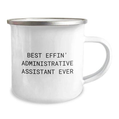 Funny 'Best Effin' Administrative Assistant Ever' Camping Mug for Valentine's Unique Gifts from Friends, Coworkers, or Family - Image 2