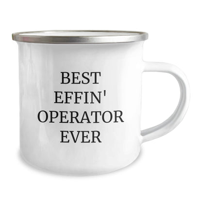 Funny Operator Gifts from Friends for Birthday Unique Operator Camping Mug Best Effin' Operator Ever - Image 2