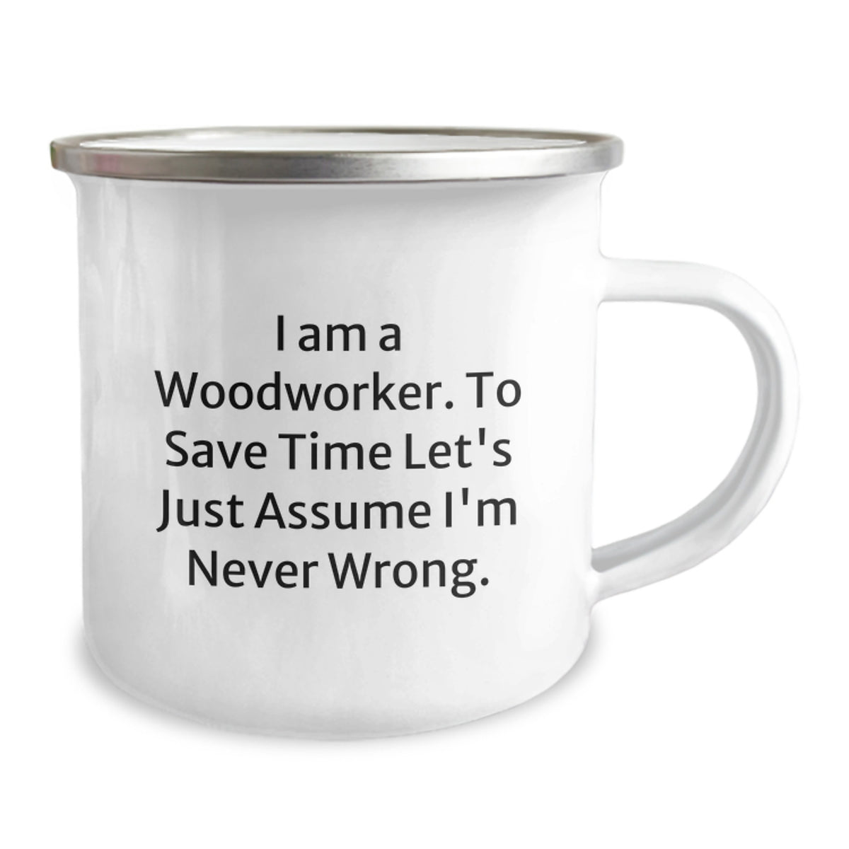 Funny Woodworker Gifts - Inspirational Quote - Camping Mug for Woodworker Men - Gifts from Friends, Family, Men, or Women - Birthday Unique Gifts - Image 2