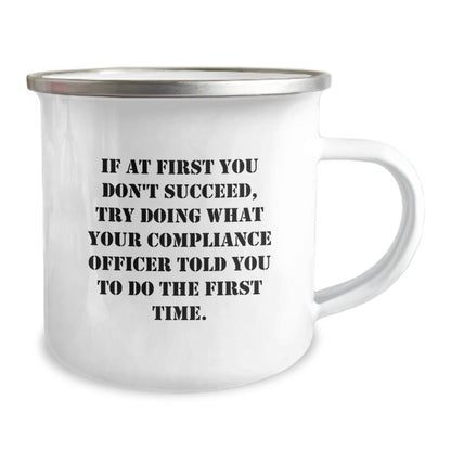 Funny Compliance Officer Gifts for Graduation - Camping Mug with Inspirational Quote from Compliance Officer - Image 2