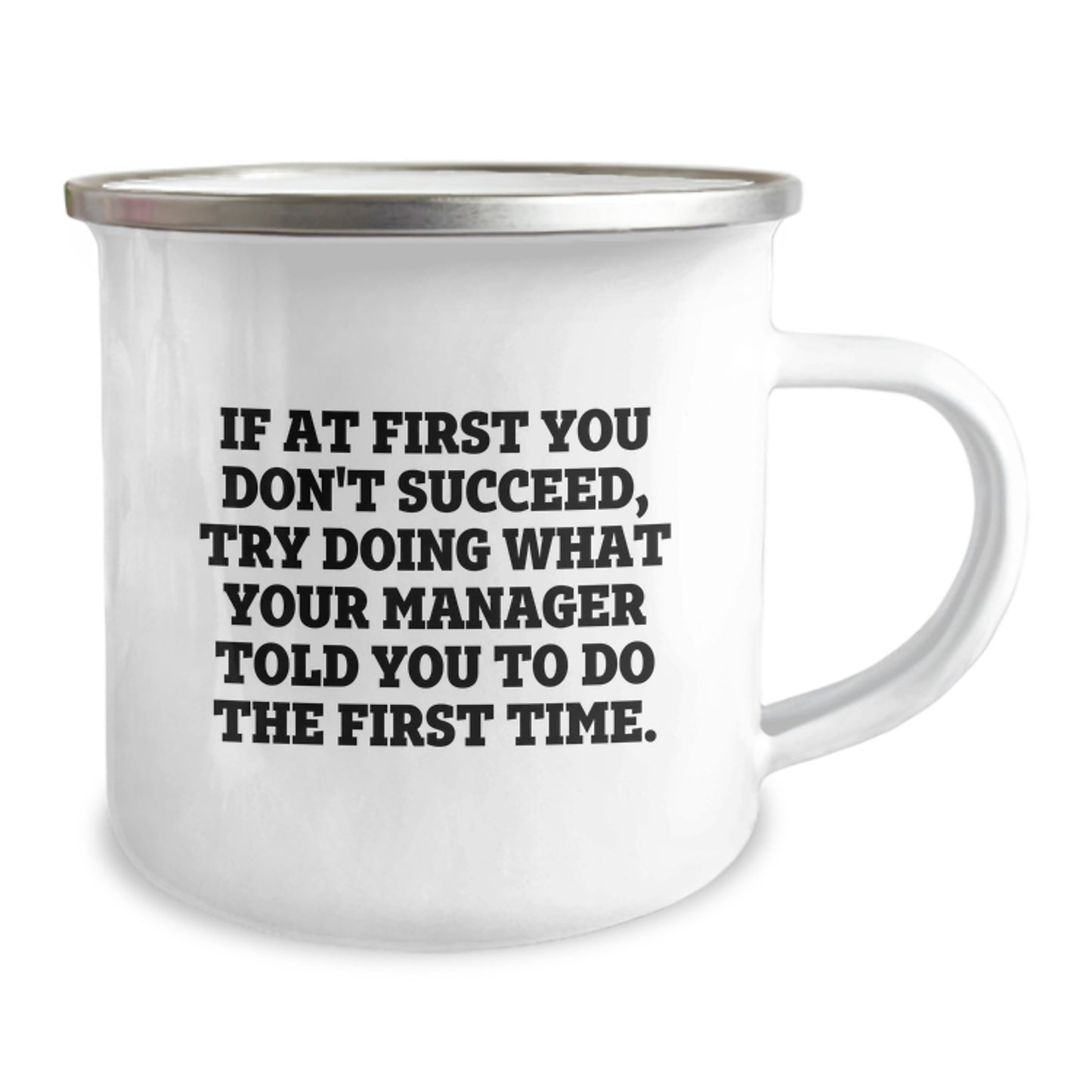 Funny Manager Gifts from Friends, Inspirational Camping Mug for Graduation Unique Gifts, If At First You Don't Succeed Quote - Image 2