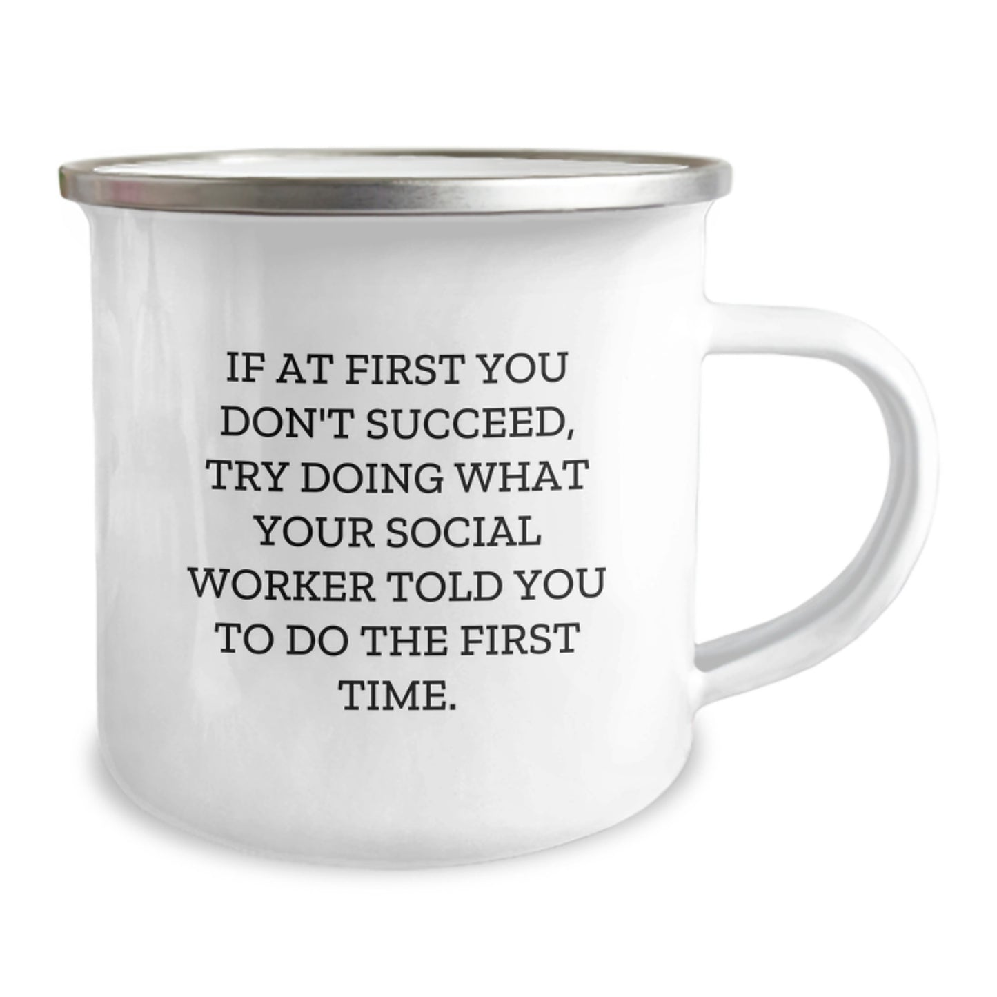 Funny Social Worker Gifts for Graduation - If You Don't Succeed, Try Your Social Worker - Camping Mug for Social Workers from Friends and Family - Image 2