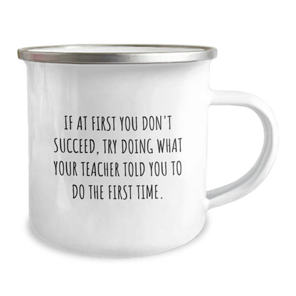 Funny Teacher Gifts from Men, Unique Graduation Gifts for Teacher, Camping Mug with If At First You Don't Succeed Quote - Image 2