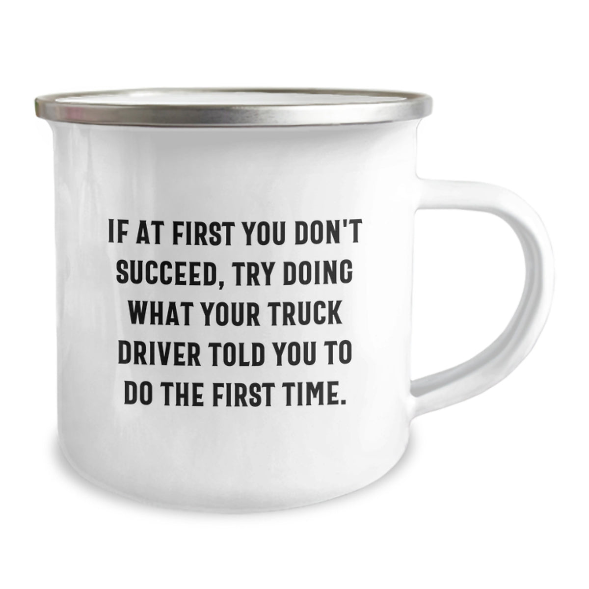 Funny Gifts from Family for Truck Drivers - If 'At First You Don't Succeed' Camping Mug, Unique Graduation Gifts for Men - Image 2