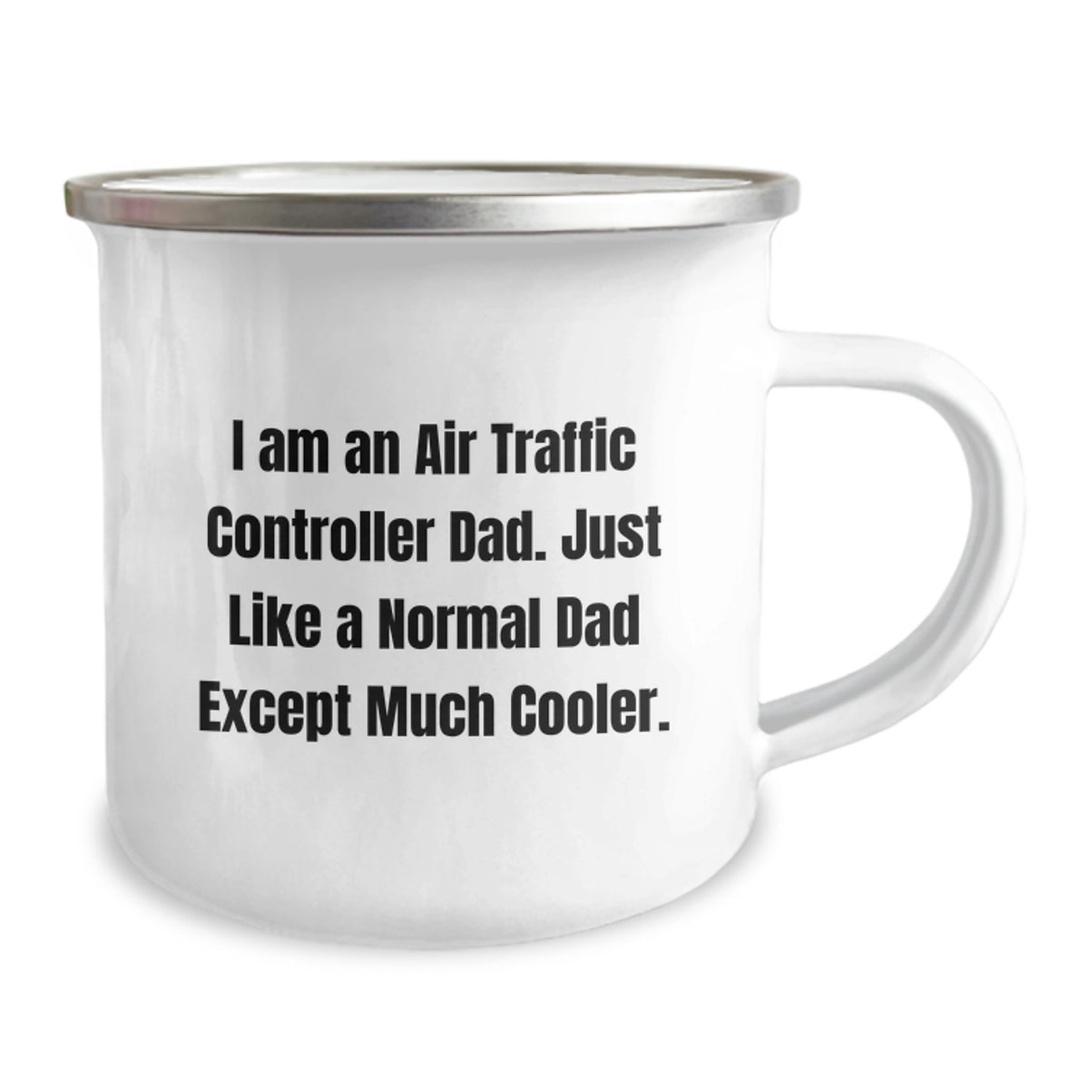Funny Air Traffic Controller Gifts for Men - I Am An Air Traffic Controller Dad - Unique Birthday Unique Gifts from Dad - Air Traffic Controller Camping Mug - Image 2