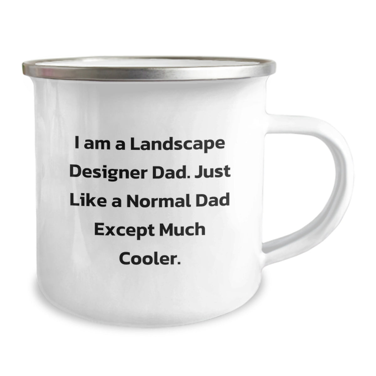 Landscape Designer Dad Funny Camping Mug Graduation Unique Gifts for Men from Family - I Am A Landscape Designer Dad. Just Like A Normal Dad Except Much Cooler. - Image 2