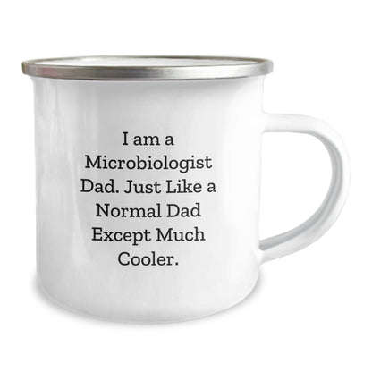 Funny Gifts from Dad to Microbiologist Son - I Am A Microbiologist Dad Camping Mug, Perfect Valentine's Gifts for Men - Image 2