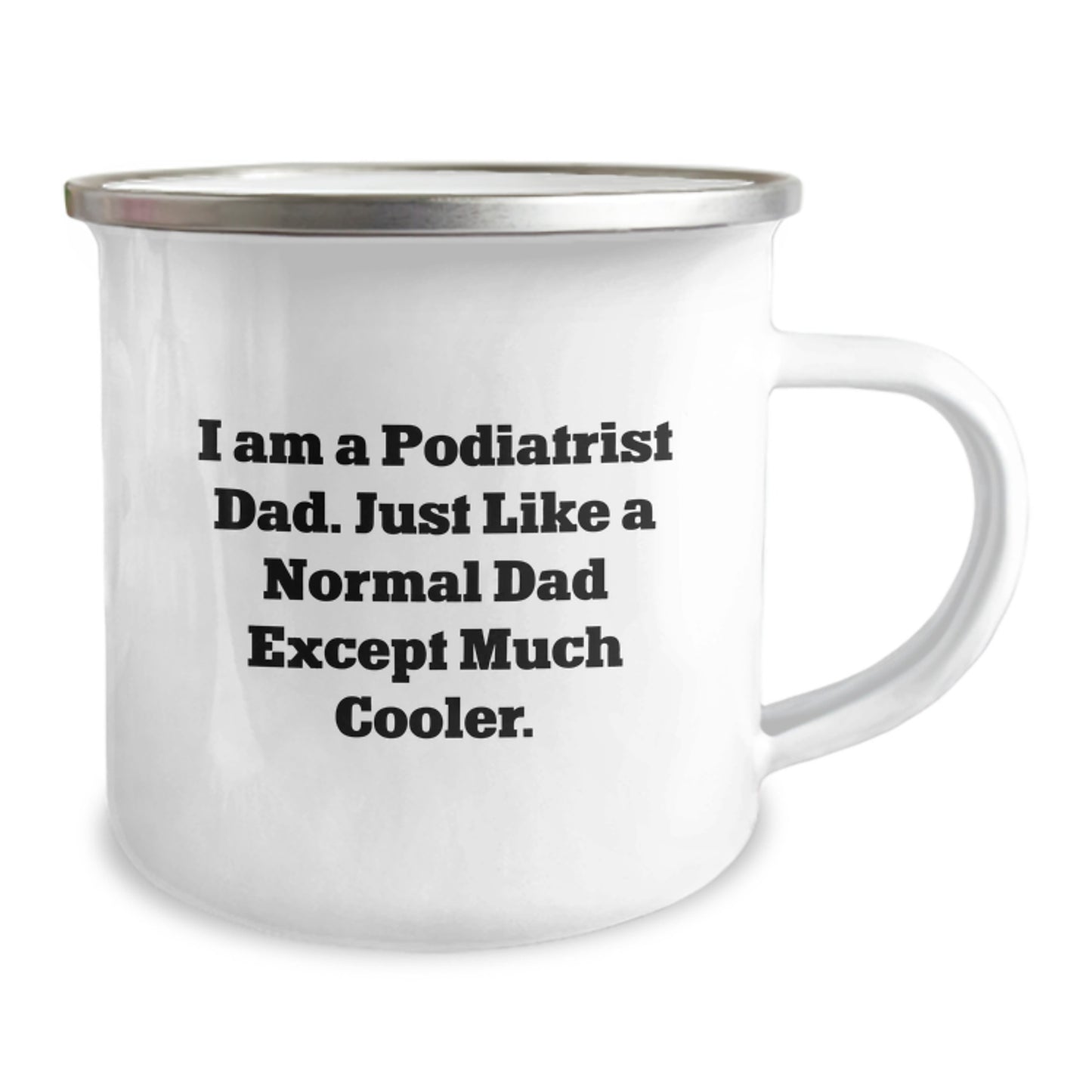 Podiatrist Keepsake Camping Mug Birthday Gift for Him Cool Day - Image 2