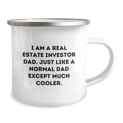 Gifts from Dad to Real Estate Investor Men, Funny Camping Mug for Graduation Unique Gifts, I Am A Real Estate Investor Dad Except Much Cooler. - Image 2