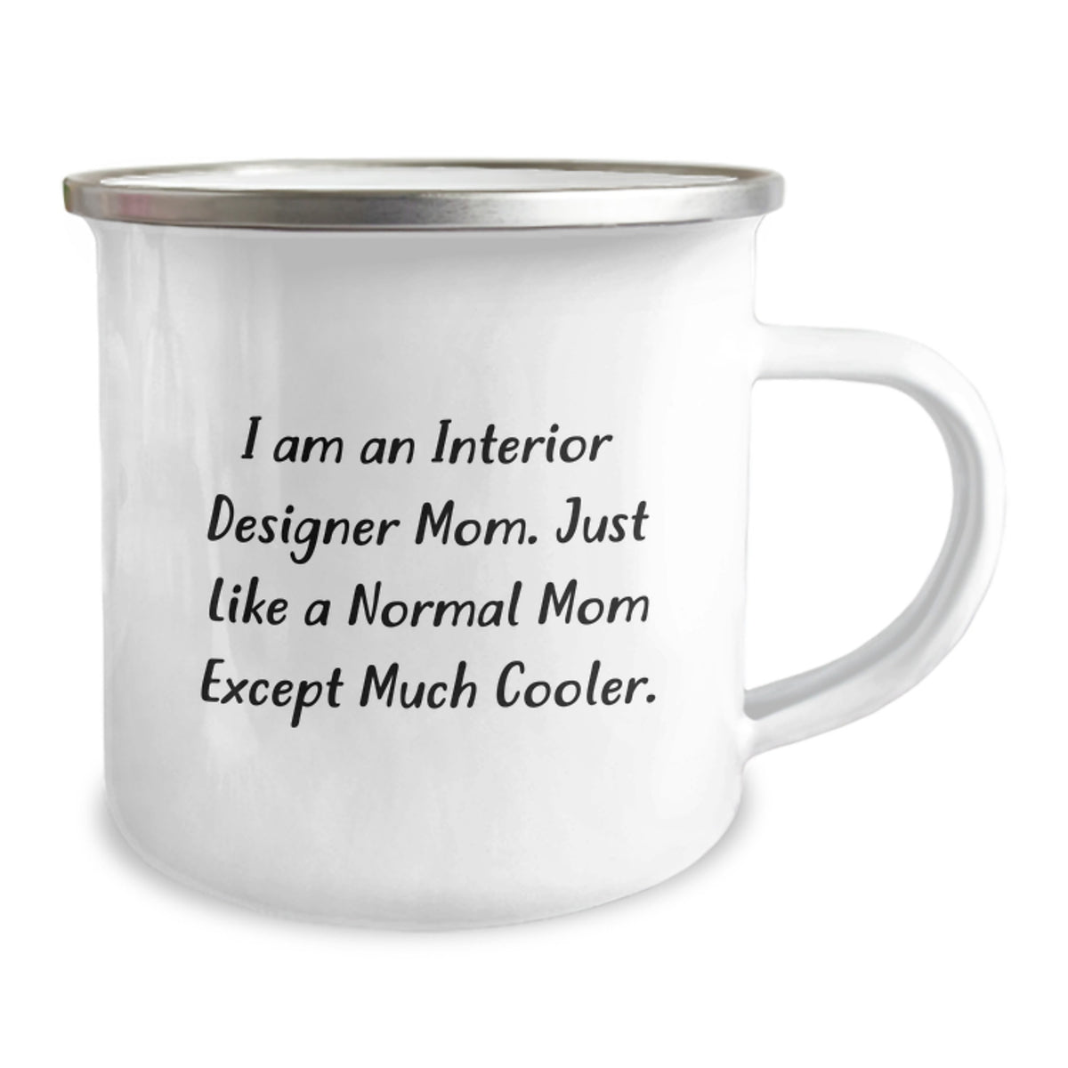 Funny Interior Designer Mom Gifts for Graduation Camping Mug, Gifts from Mom for Interior Designer Son or Daughter, Unique Interior Designer Mom Camping Mug with Humor - Image 2